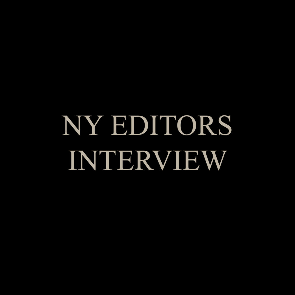 NY Editors Interview