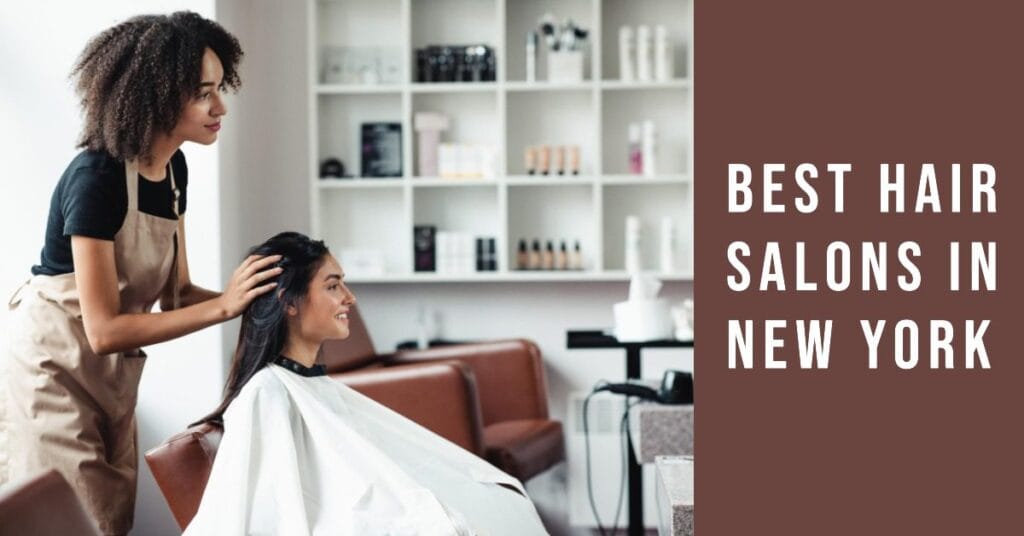 Best Hair Care Salon in New York